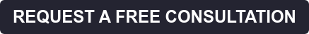 REQUEST A FREE CONSULTATION